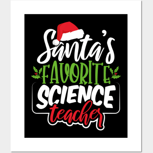 Santa's Favorite Science Teacher Posters and Art